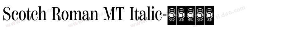 Scotch Roman MT Italic字体转换